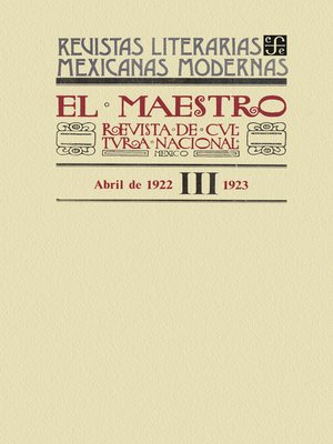 cover image of El Maestro. Revista de cultura nacional III, abril de 1922-1923